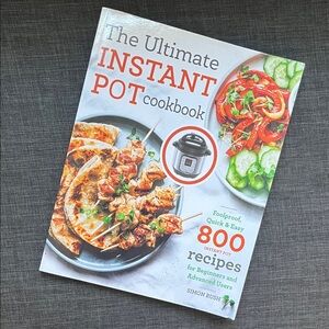 The Ultimate Instant Pot Cookbook